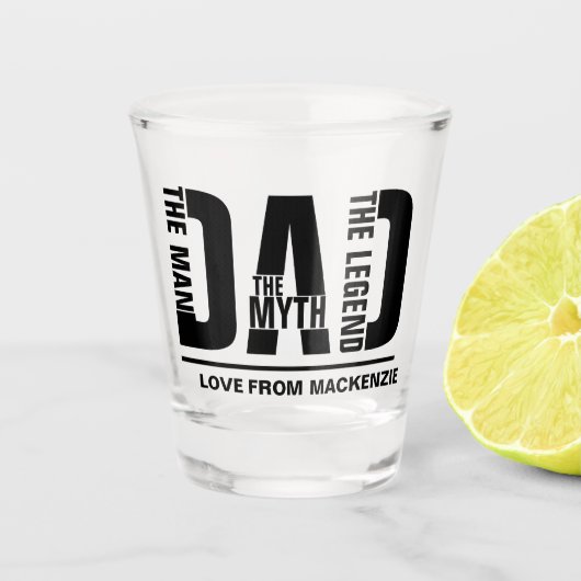 Pap het Man De mythe die de legende personaliseerd Shot Glas (Voorkant)