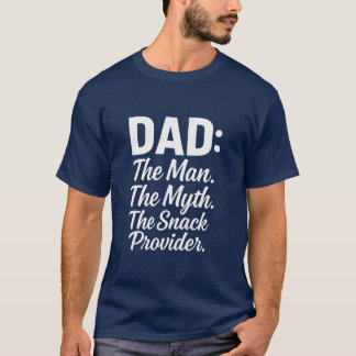 Pap het Man Myth Snack Provider Funny Fathers Day T-shirt