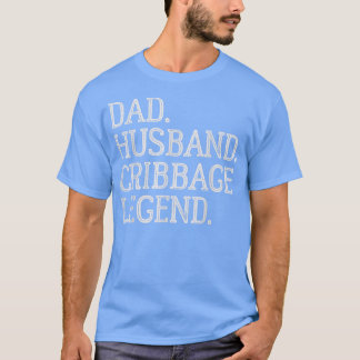 Pap Husband Cribbage Legend  Cribbage Board T-shirt