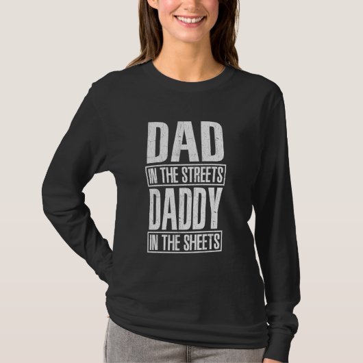 Pap in de straten Pap in de lakens Vaderdag T-shirt (Voorkant)