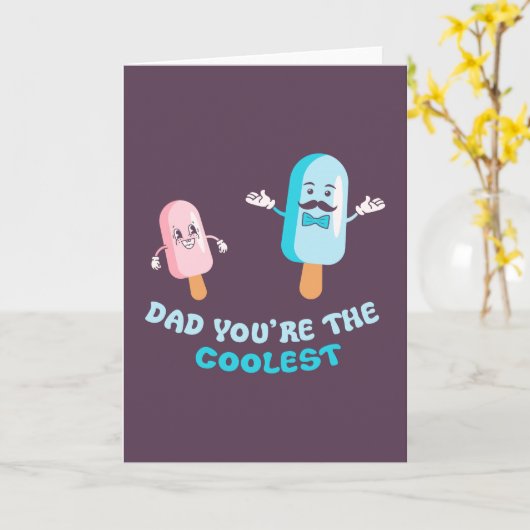 Pap, je bent de coolste Vaderdag pap. Kaart (Gele Bloem)
