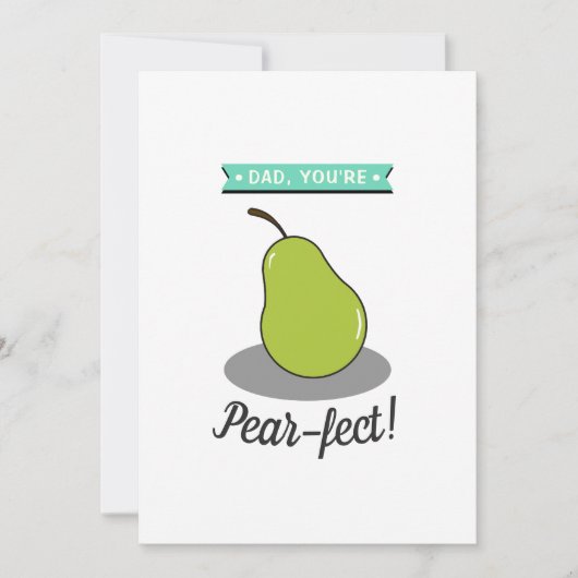 Pap, je bent peerfachtig. Whimsy Pear Vaderdag (Voorkant)