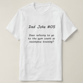 Pap Joke #05 (A) T-shirt
