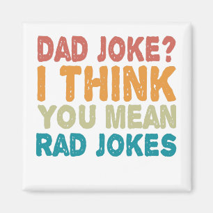 Pap Joke? Ik denk dat je Rad Jokes Funny Pap bedoe Magneet