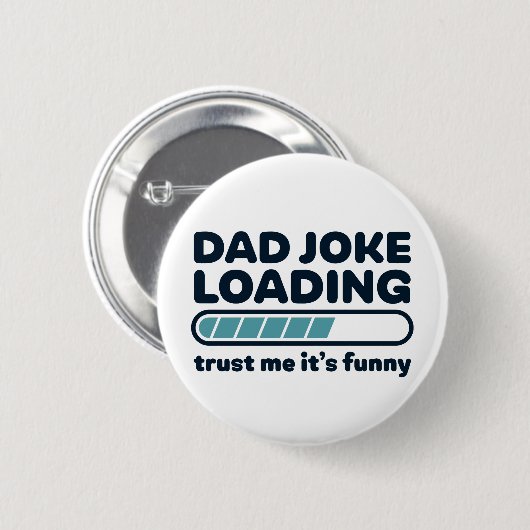 Pap Joke Loading Funny Vaderdag Ronde Button 5,7 Cm (Voorkant /achterkant)