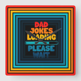 Pap Joke Loading Gelieve te wachten op mooi teksto Vierkante Klok