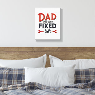 Pap krijgt het vast (ish) Wall Art Funny Vader Canvas Afdruk