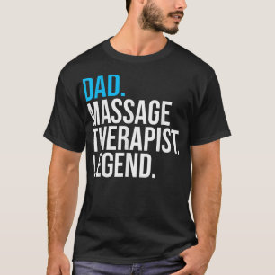 Pap Massage Therapist Legend Funny Therapist T-shirt