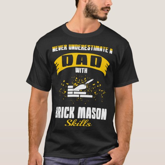 Pap met Brick Mason Skills T-shirt (Voorkant)