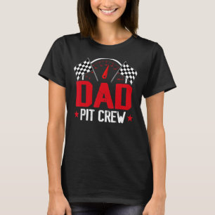 Pap Pit Crew Race Car Birthday Party Racing Family T-shirt
