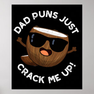 Pap Puns bekrak me op Funny Coconut Pun Dark BG Poster