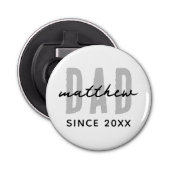 Pap Sinds 20XX Modern Eenvoudig Preppy Button Flesopener (Voorkant)