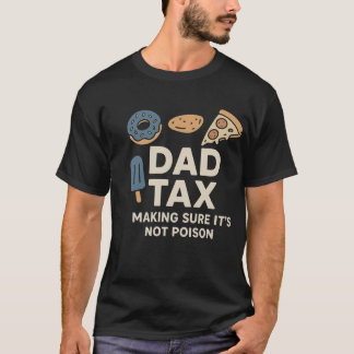 Pap Tax Shirt - "Zorg ervoor dat het niet vergif"