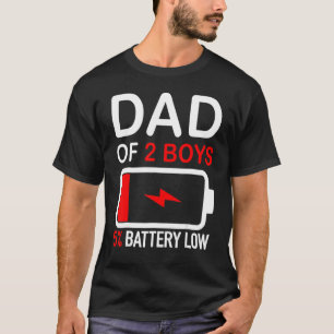 Pap van 2 jongens 5 Battery Low Son Fathers Day Ma T-shirt