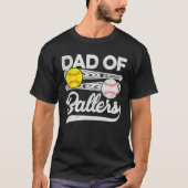 Pap van Ballers Fathers Day Baseball Softball Pap  T-shirt (Voorkant)