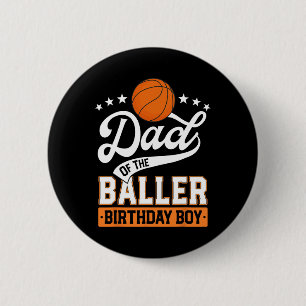Pap van de Baller Verjaardag Jongen Basketbal Them Ronde Button 5,7 Cm