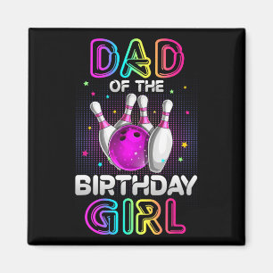 Pap van de 'Birthday Girl Bowler Kind Bowling Part Magneet