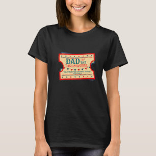 Pap van de Kinder Ringmaster Circus B T-shirt