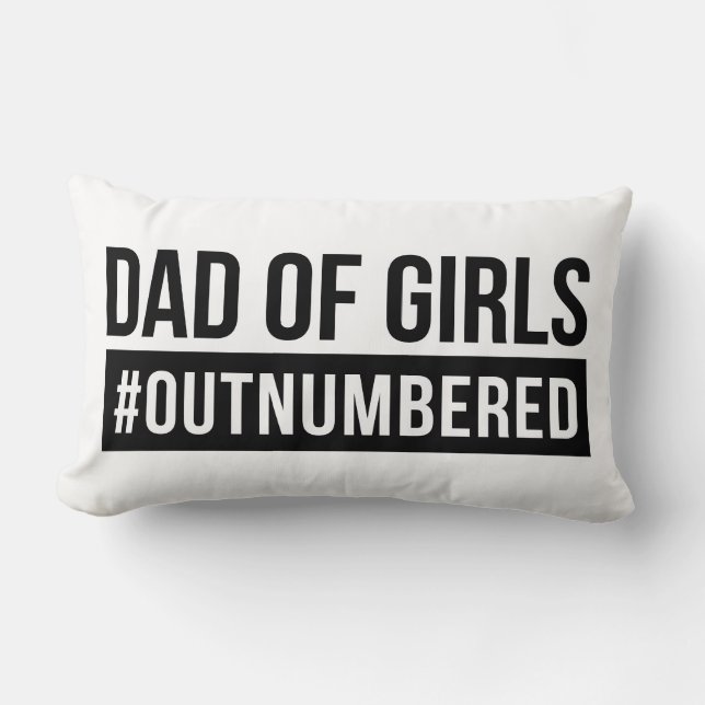 Pap van meisjes #Outnumed Kussen (Voorkant)