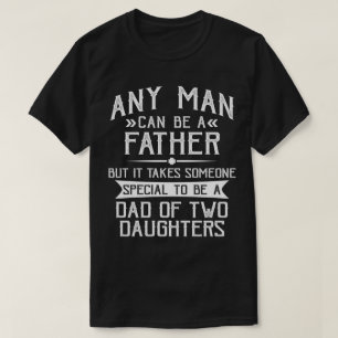 Pap van twee Daughters Vaderdag Gift voor pap T-shirt