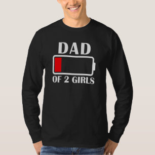 Pap van twee meisjes met een lage batterij vader v t-shirt