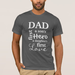 Papa A Son's eerste Hero A Daughter's eerste liefd T-shirt