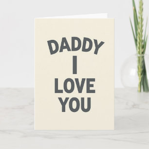 Papa adoré je t'aime carte