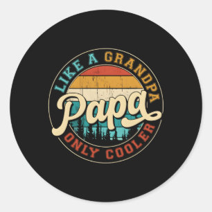 Papa als een opa alleen er pa papa definitie ronde sticker