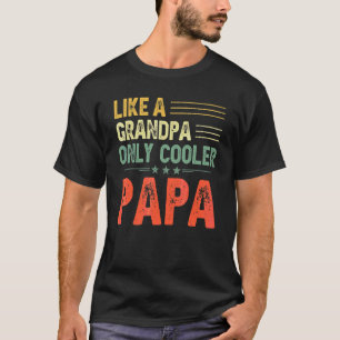 Papa als opa alleen koel Mannen decor T-shirt