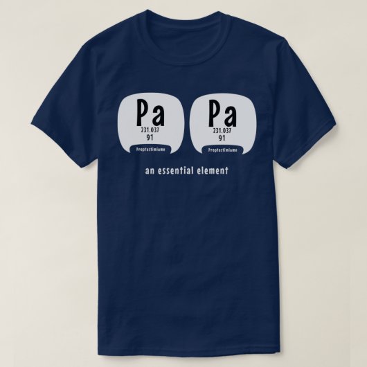 Papa an essential chemistry science gift t-shirt (Design voorkant)