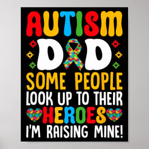 Papa autisme sommige mensen kijken naar hun helden poster