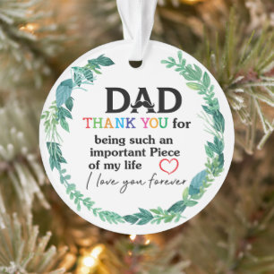 Papa, bedankt dat je zo'n belangrijk stuk bent ornament