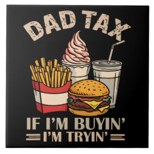 Papa Belasting Als IK Koop IK Probeer Tegeltje
