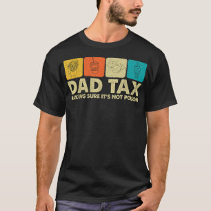 Papa belasting ervoor te zorgen dat het niet vergi t-shirt