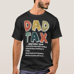 Papa Belasting Grappig Papa Belastingdefinitie Vad T-shirt