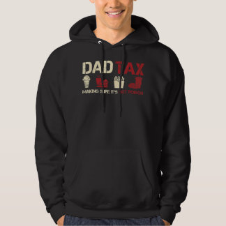 Papa Belastingdienst zorgt ervoor dat zijn vergif  Hoodie