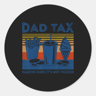 Papa Belastingheffing Zorg ervoor dat het niet gif Ronde Sticker