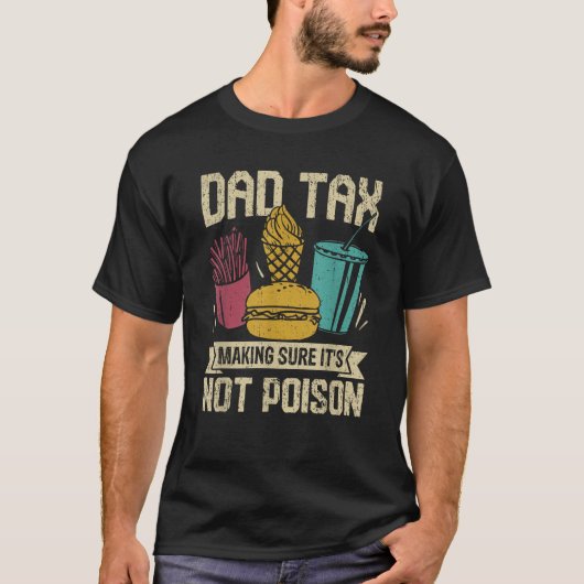 Papa Belastingheffing Zorg ervoor dat het niet ver T-shirt (Voorkant)
