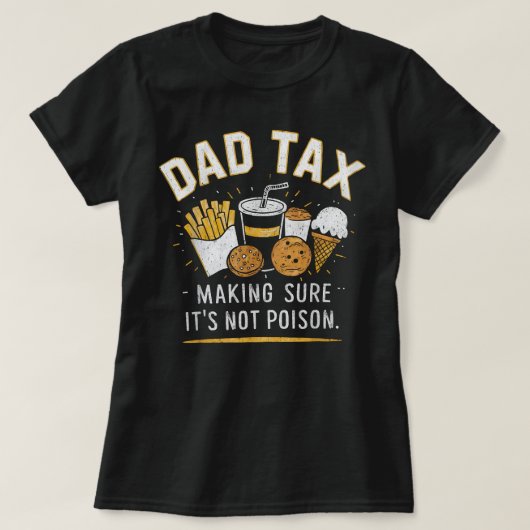 Papa Belastingvaders Dag Grappige papa grap T-shirt (Design voorkant)