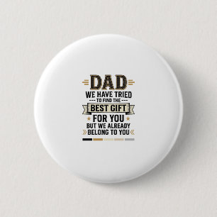 Papa Beste Geschenk is van Jou Vintage Vector T-sh Ronde Button 5,7 Cm