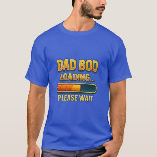 Papa Bod Chargement amusant T-shirt fête des pères