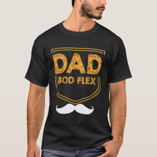 Papa Bod Flex Fitness Lifestyle Health Habits Papa T-shirt