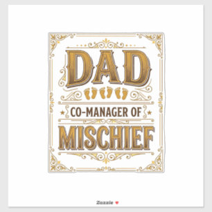 Papa Co-Manager van Ondeugendheid Grappige Vader D Sticker