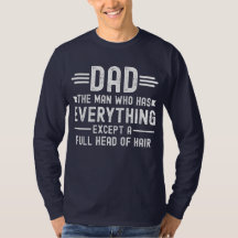 Papa de man die alles heeft behalve een volle bos