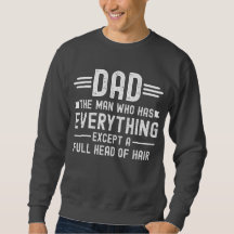 Papa de man die alles heeft behalve een volle bos