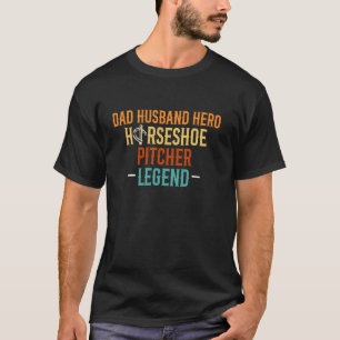 Papa Echtgenoot Held Hoefijzer Werpen Legende Vade T-shirt
