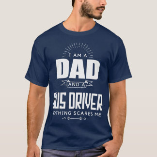 Papa en buschauffeur niets maakt me Fatherx27s Da T-shirt