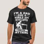 Papa en een mobiele applicator ontwikkelaar die ik t-shirt (Voorkant)