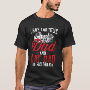 Papa en kat papa ik rock ze allebei t-shirt