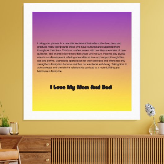 "Papa en mama, mijn eeuwige zegen" Canvas Afdruk (Insitu (Woonkamer))